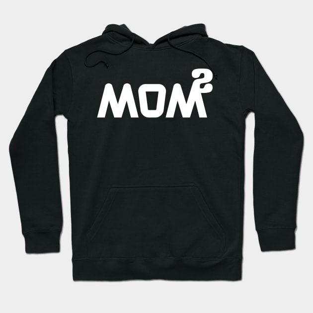 Mom to the power of 2 Hoodie by All About Nerds